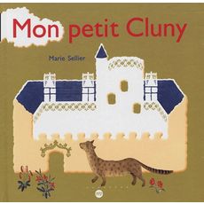  MON PETIT CLUNY, Sellier Marie
