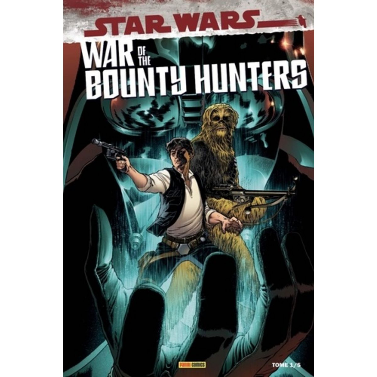  STAR WARS - WAR OF THE BOUNTY HUNTERS TOME 1 . EDITION COLLECTOR, Soule Charles