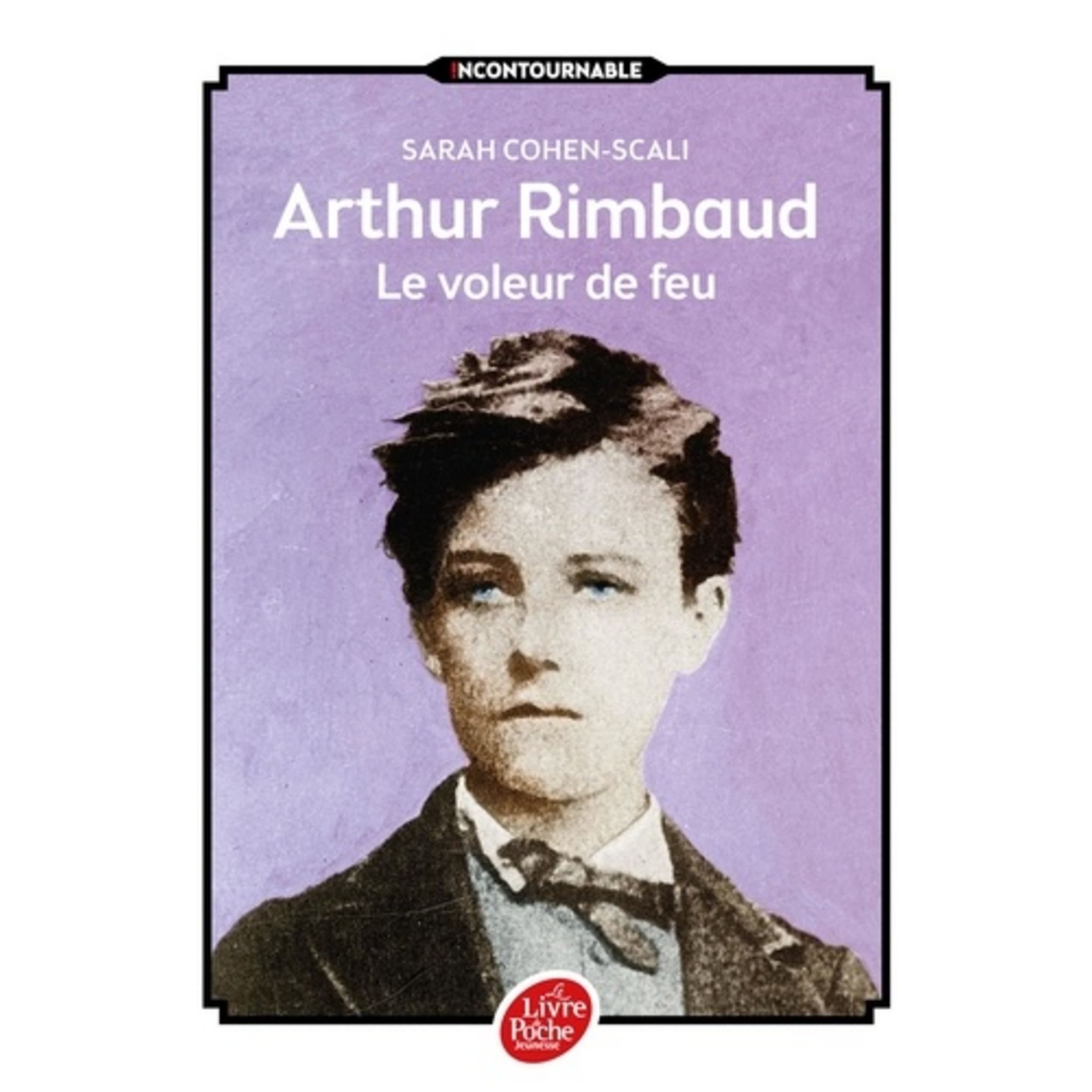 Arthur Rimbaud Le Voleur De Feu Livre Audio ARTHUR RIMBAUD, LE VOLEUR DE FEU, Cohen-Scali Sarah pas cher - Auchan.fr