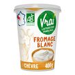 VRAI Fromage blanc au lait bio de chèvre 400g