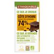 ETHIQUABLE Tablette de chocolat noir bio 74% Côte d'Ivoire grand cru 1 pièce 100g