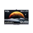 TCL TV QLED MINI LED 55C825 4K ULTRA HD 140 cm Android TV