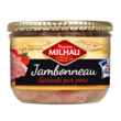 MILHAU Jambonneau pur porc 380g
