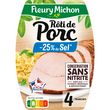 FLEURY MICHON Rôti de porc réduit en sel sans nitrite  4 tranches 160g