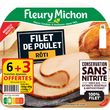 FLEURY MICHON Filet de poulet rôti tranches épaisses 6 tranches + 3 offertes 240g