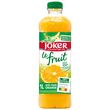 JOKER Jus d'orange Le Fruit avec pulpe sans sucres ajoutés 1l