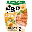 FLEURY MICHON Haché à poêler au jambon fromage 2 pièces 2x90g