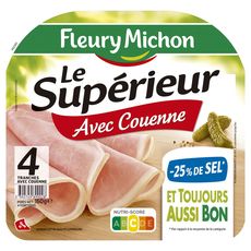 FLEURY MICHON Fleury Michon Le Supérieur Jambon -25% de sel avec couenne 4 tranches 160g 4 tranches 160g