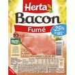 HERTA Herta Bacon fumé -25% de sel 10 tranches minimum 120g 10 tranches minimum 120g