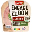 HERTA Engagé et Bon Jambon à la broche sans nitrite 4 tranches 140g