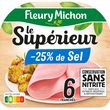 FLEURY MICHON Jambon le supérieur réduit en sel sans nitrite 6 tranches 210g