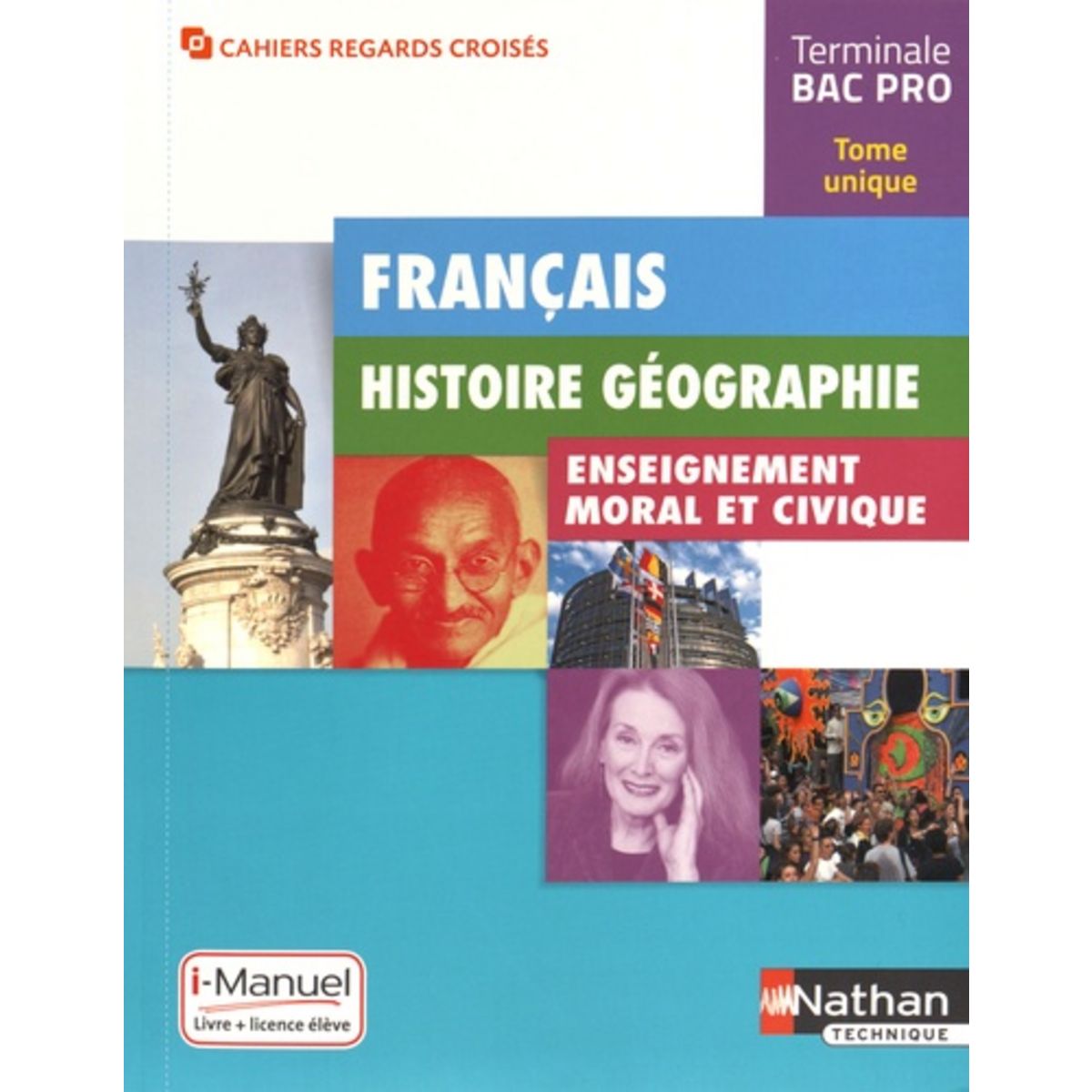Francais Histoire Geographie Enseignement Moral Et Civique Terminale Bac Pro I Manuel 0624