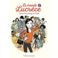  LE MONDE DE LUCRECE TOME 3 , Goscinny Anne