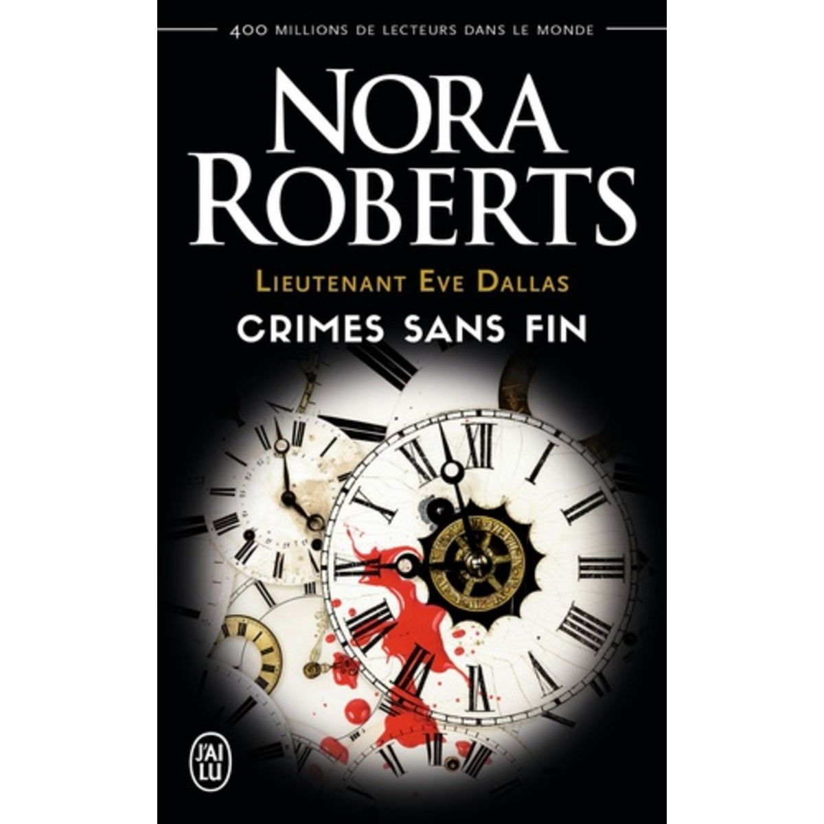  LIEUTENANT EVE DALLAS TOME 24.5 : L'ETERNITE DU CRIME, Roberts Nora