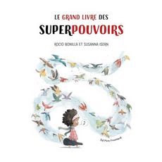  LE GRAND LIVRE DES SUPERPOUVOIRS, Isern Susanna