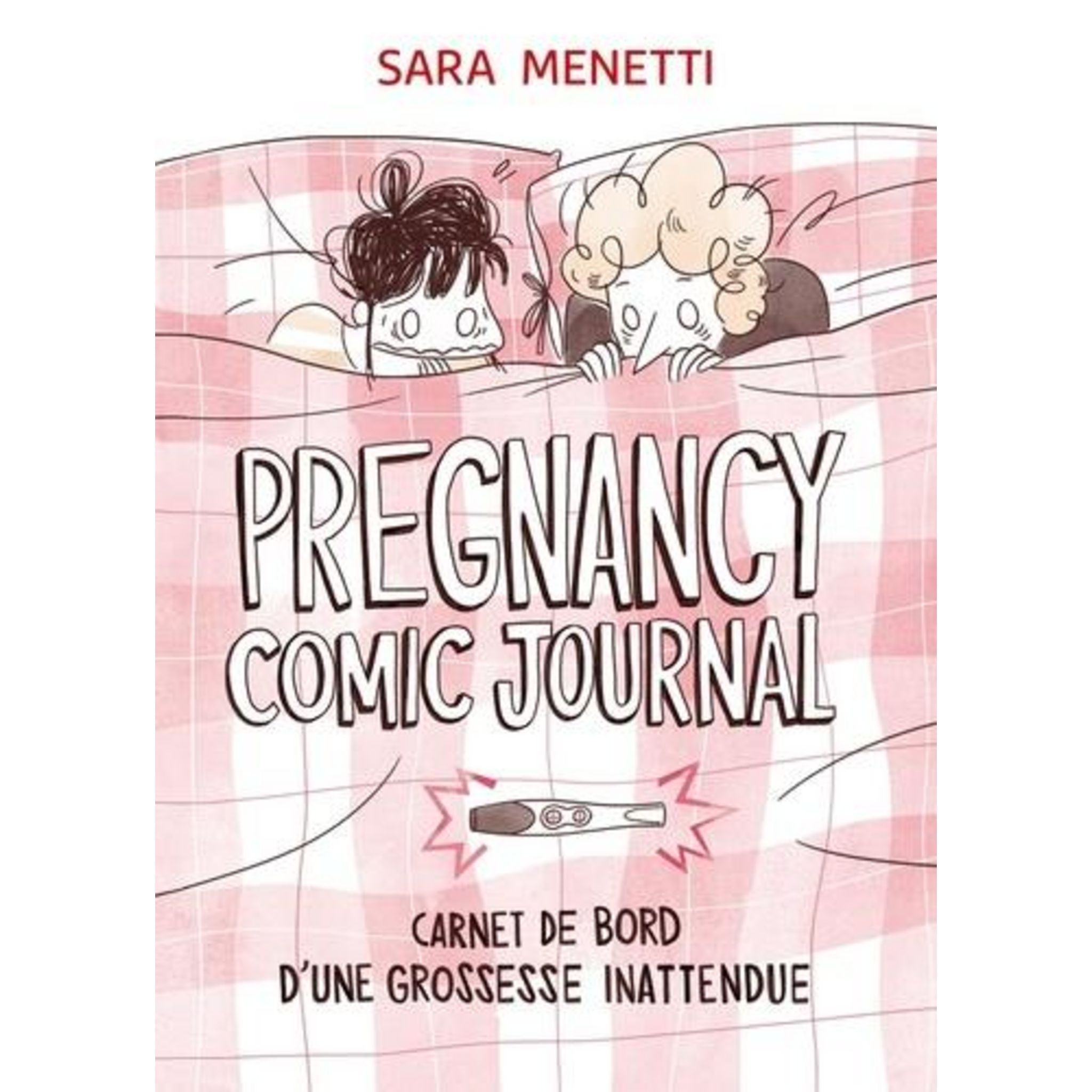 PREGNANCY COMIC JOURNAL. CARNET DE BORD D'UNE GROSSESSE INATTENDUE, Menetti  Sara pas cher 
