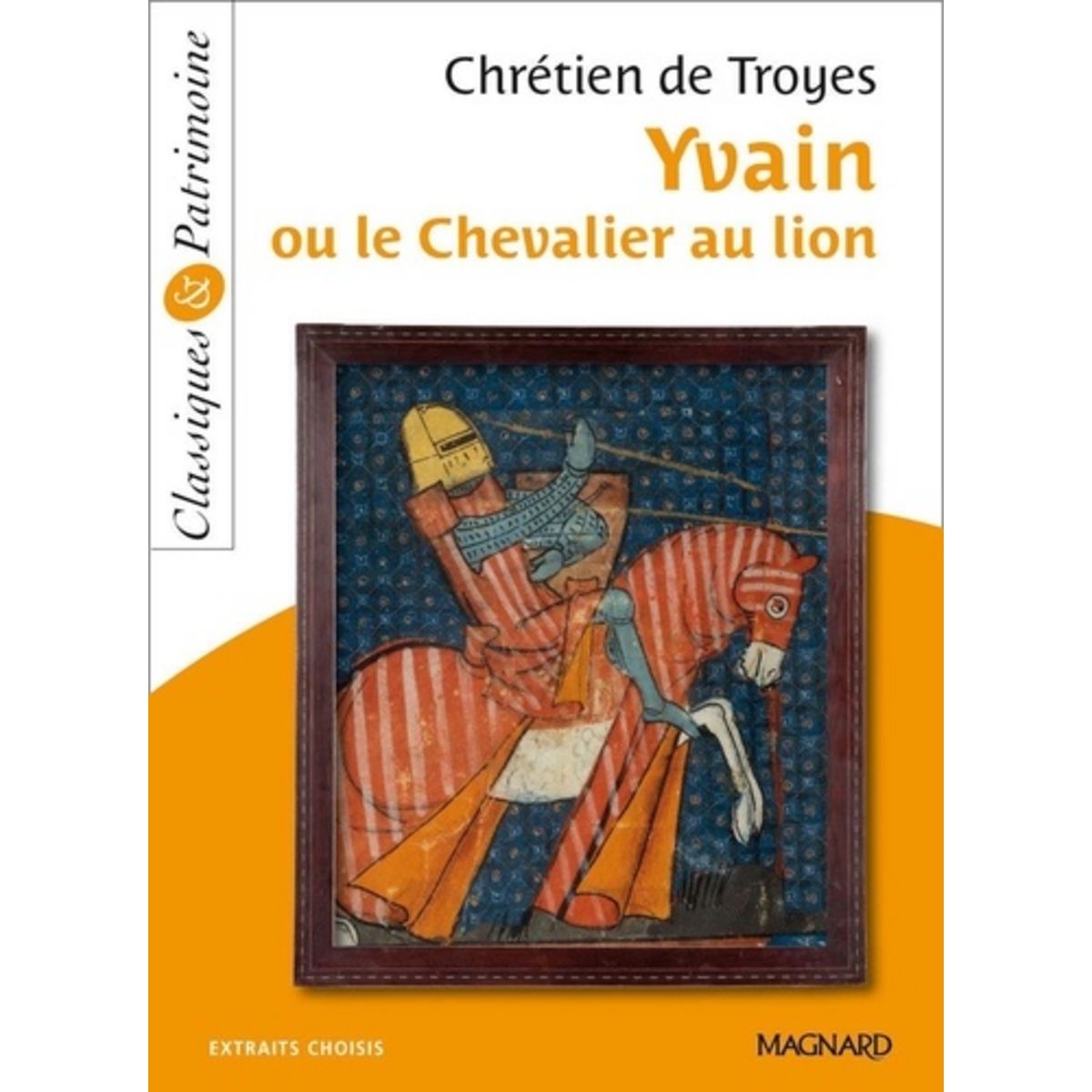 YVAIN OU LE CHEVALIER AU LION, Chrétien De Troyes Pas Cher - Auchan.fr