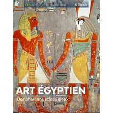  ART EGYPTIEN. DES PHARAONS ET DES DIEUX, Bellanger Marine