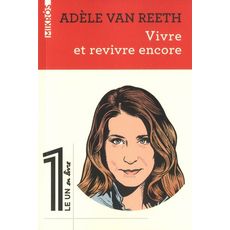  VIVRE ET REVIVRE ENCORE, Van Reeth Adèle