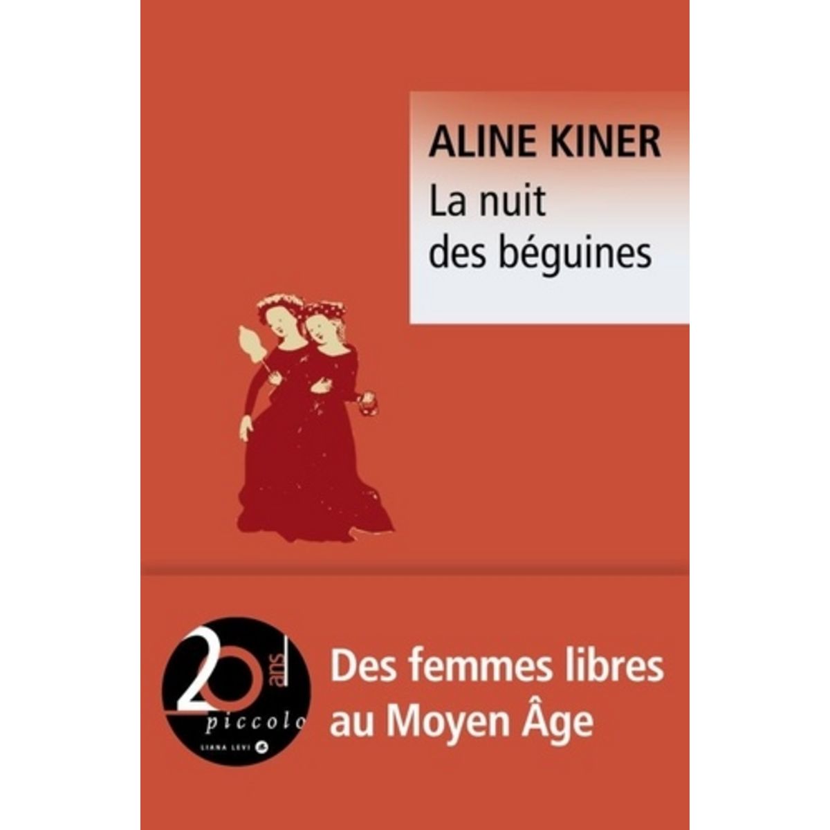 LA NUIT DES BEGUINES, Kiner Aline