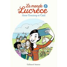  LE MONDE DE LUCRECE TOME 5 , Goscinny Anne