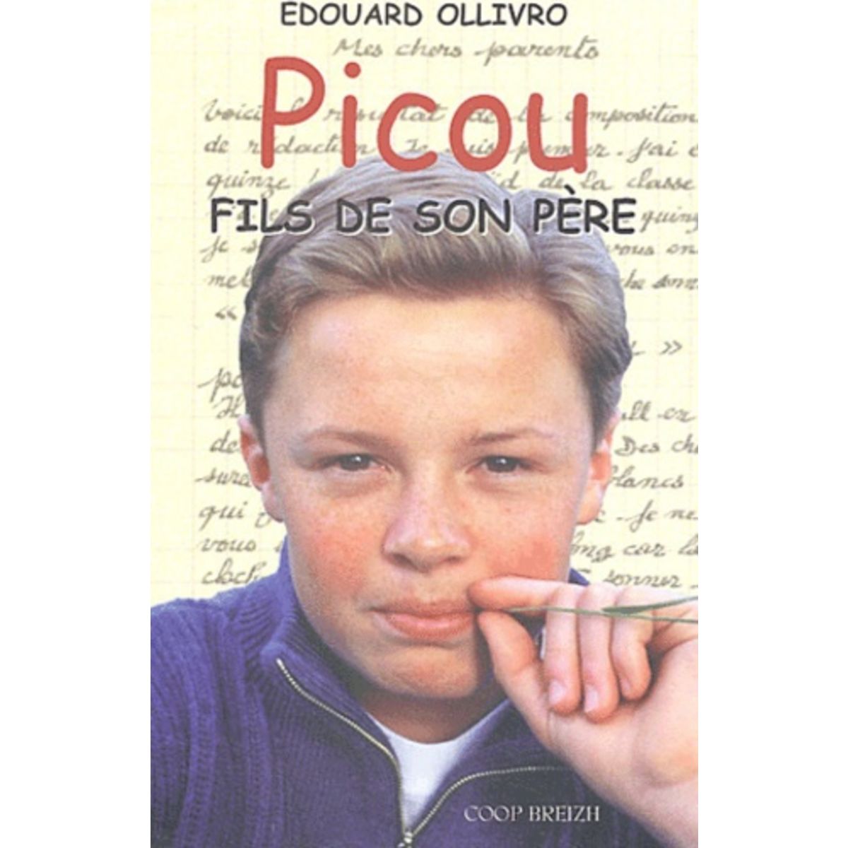 PICOU. FILS DE SON PERE, 4E EDITION, Ollivro Edouard Pas Cher - Auchan.fr