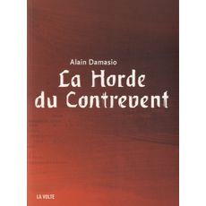  LA HORDE DU CONTREVENT. AVEC 1 CD AUDIO, Damasio Alain