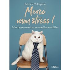  MERCI MON STRESS !, Collignon Patrick