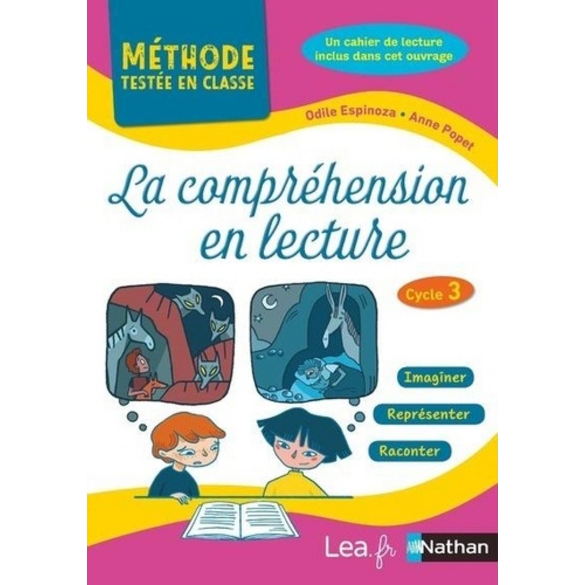 La Compréhension De Lecture : Cycle 3 Odile Espinoza