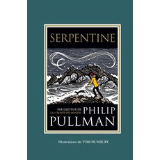  SERPENTINE, Pullman Philip