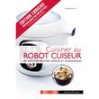 Livre de cuisine Cuisiner au robot cuiseur