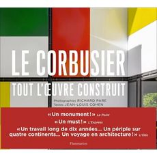  LE CORBUSIER. TOUT L'OEUVRE CONSTRUIT, Cohen Jean-Louis