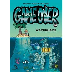  GAME OVER TOME 10 : WATERGATE, Midam