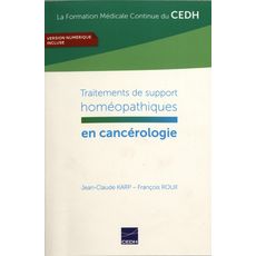  TRAITEMENTS DE SUPPORT HOMEOPATHIQUES EN CANCEROLOGIE, Karp Jean-Claude