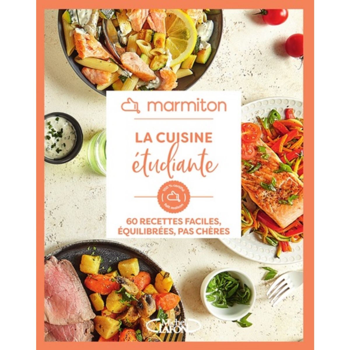 Recettes Faciles Et Pas Cheres LA CUISINE ETUDIANTE. 60 RECETTES FACILES, EQUILIBREES, PAS CHERES,  Marmiton pas cher - Auchan.fr