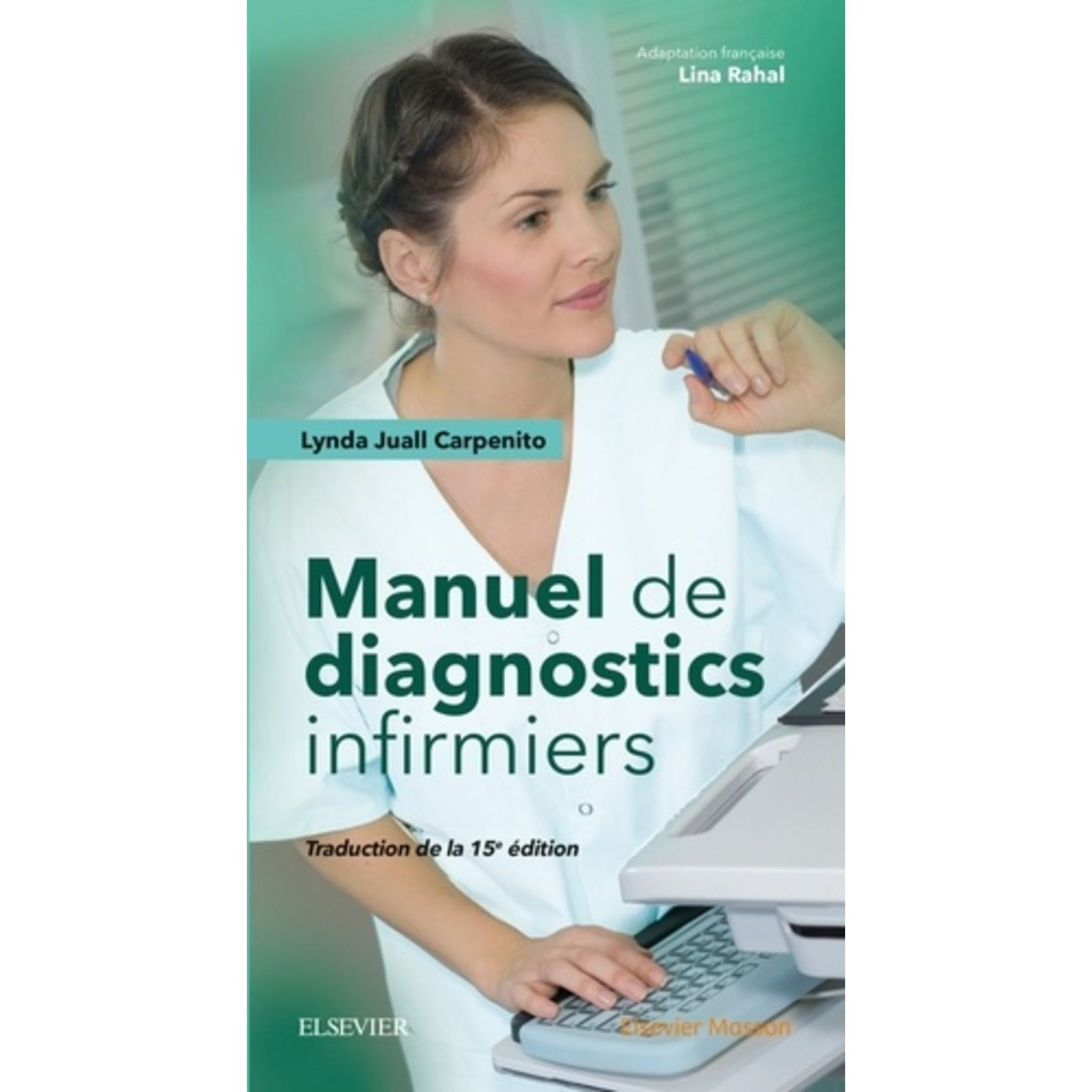 Manuel de diagnostics infirmiers, Lynda-Juall Carpenito, 2023, Elsevier  Masson