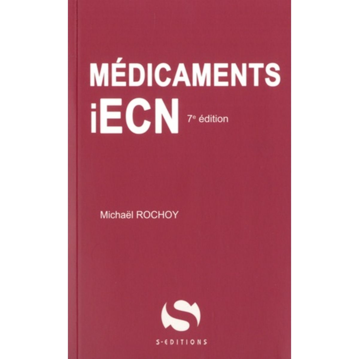  MEDICAMENTS AUX ECN. 7E EDITION, Rochoy Michaël