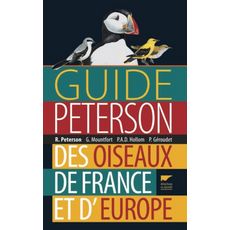  GUIDE PETERSON DES OISEAUX DE FRANCE ET D'EUROPE, Peterson Roger