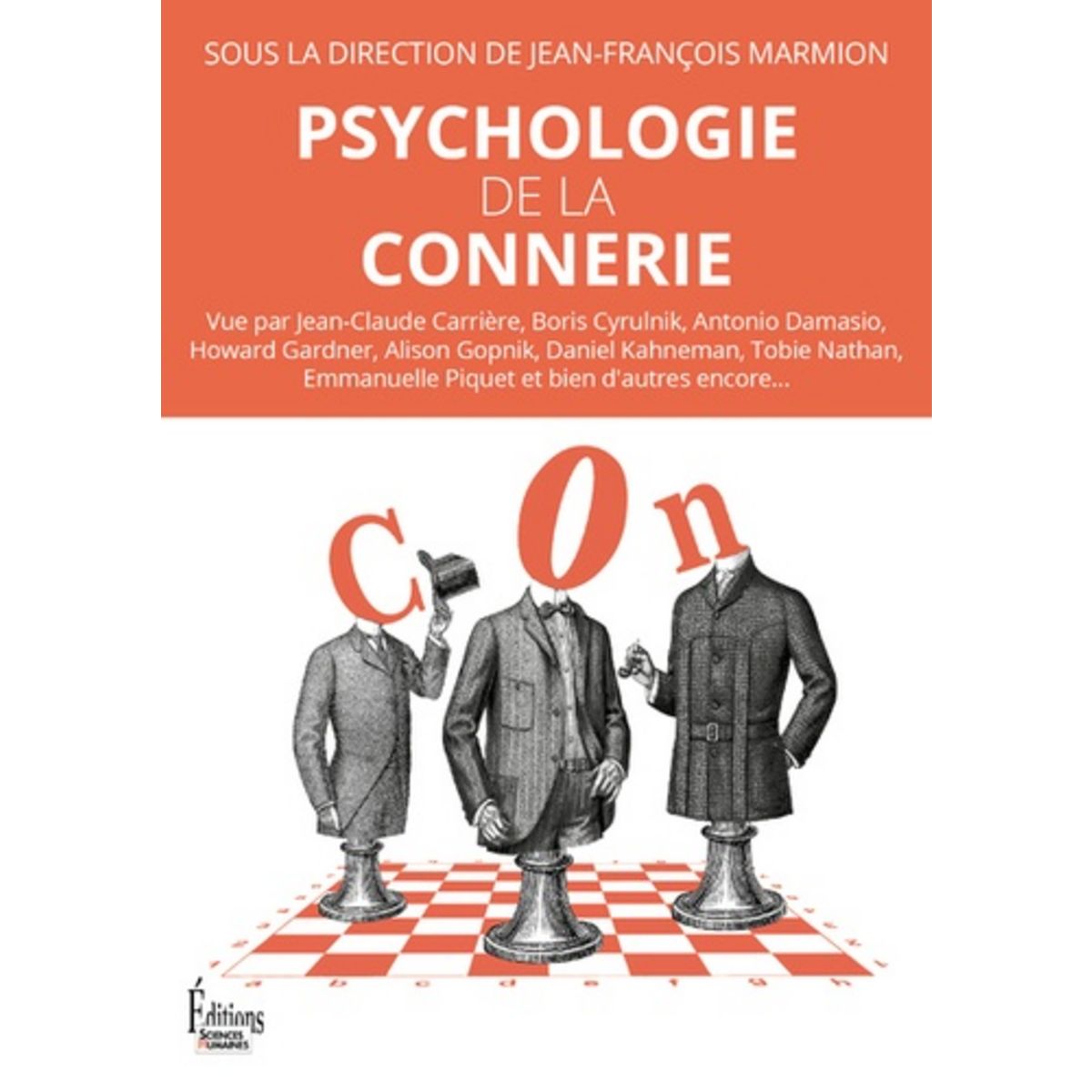  PSYCHOLOGIE DE LA CONNERIE, Marmion Jean-François