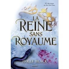  LE PEUPLE DE L'AIR TOME 3 : LA REINE SANS ROYAUME, Black Holly