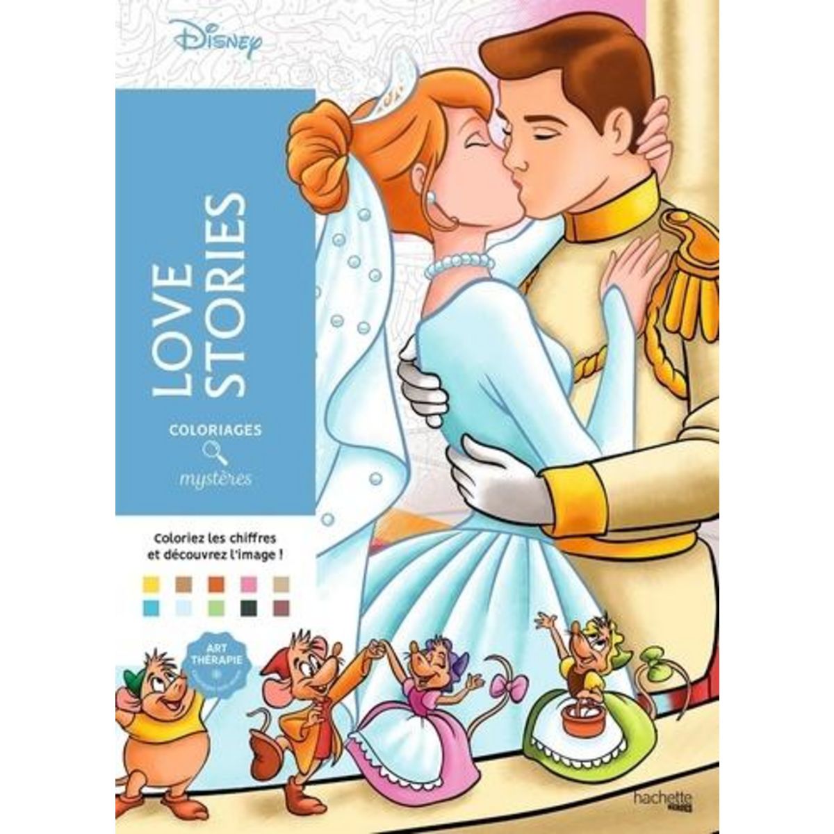 Coloriage Mystere Disney Love Stories LOVE STORIES. COLORIEZ LES CHIFFRES ET DECOUVREZ L'IMAGE !, Disney pas cher  - Auchan.fr