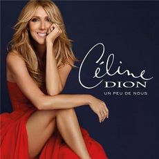 Céline Dion - Un Peu De Nous CD