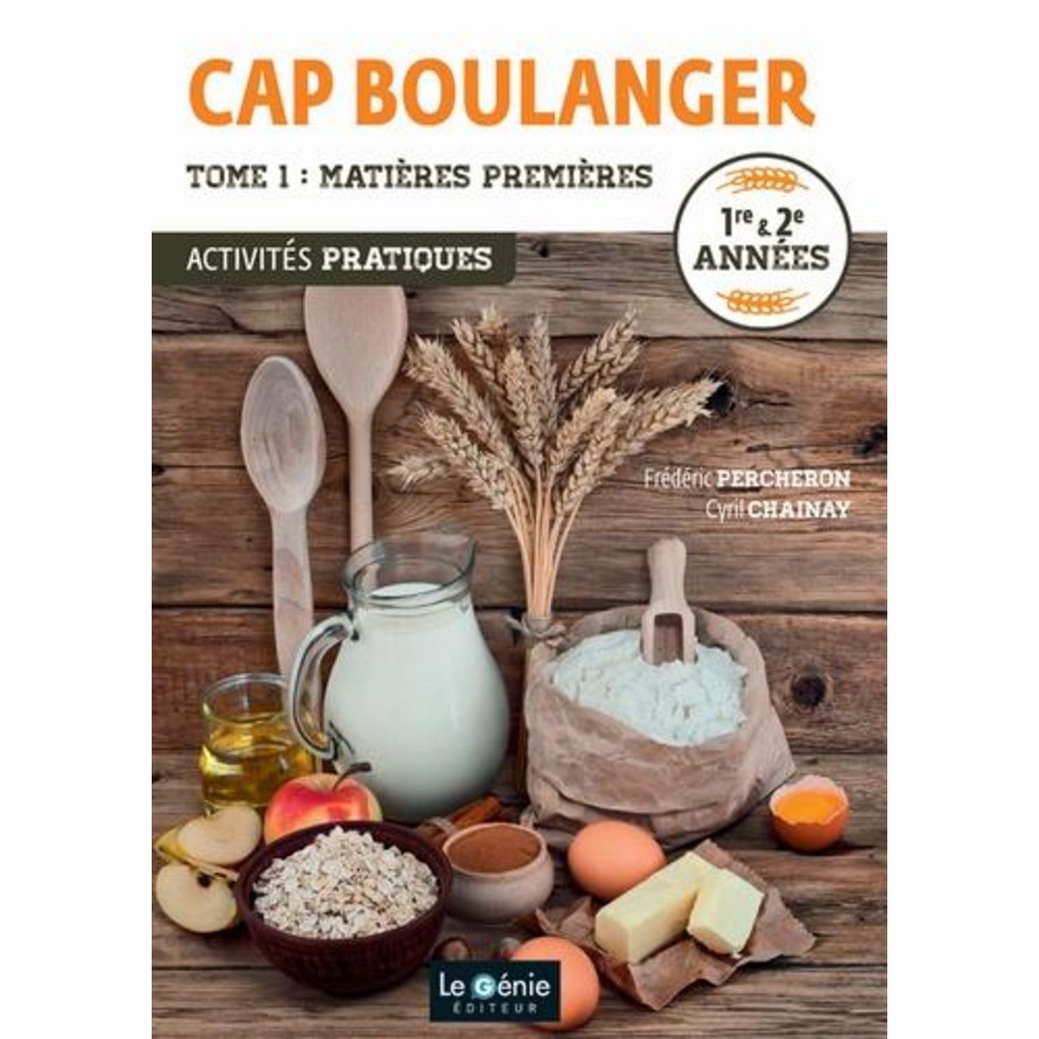 LE CAP PATISSIER TOME 1 (référentiel 2019)