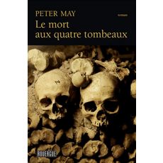  LE MORT AUX QUATRE TOMBEAUX, May Peter