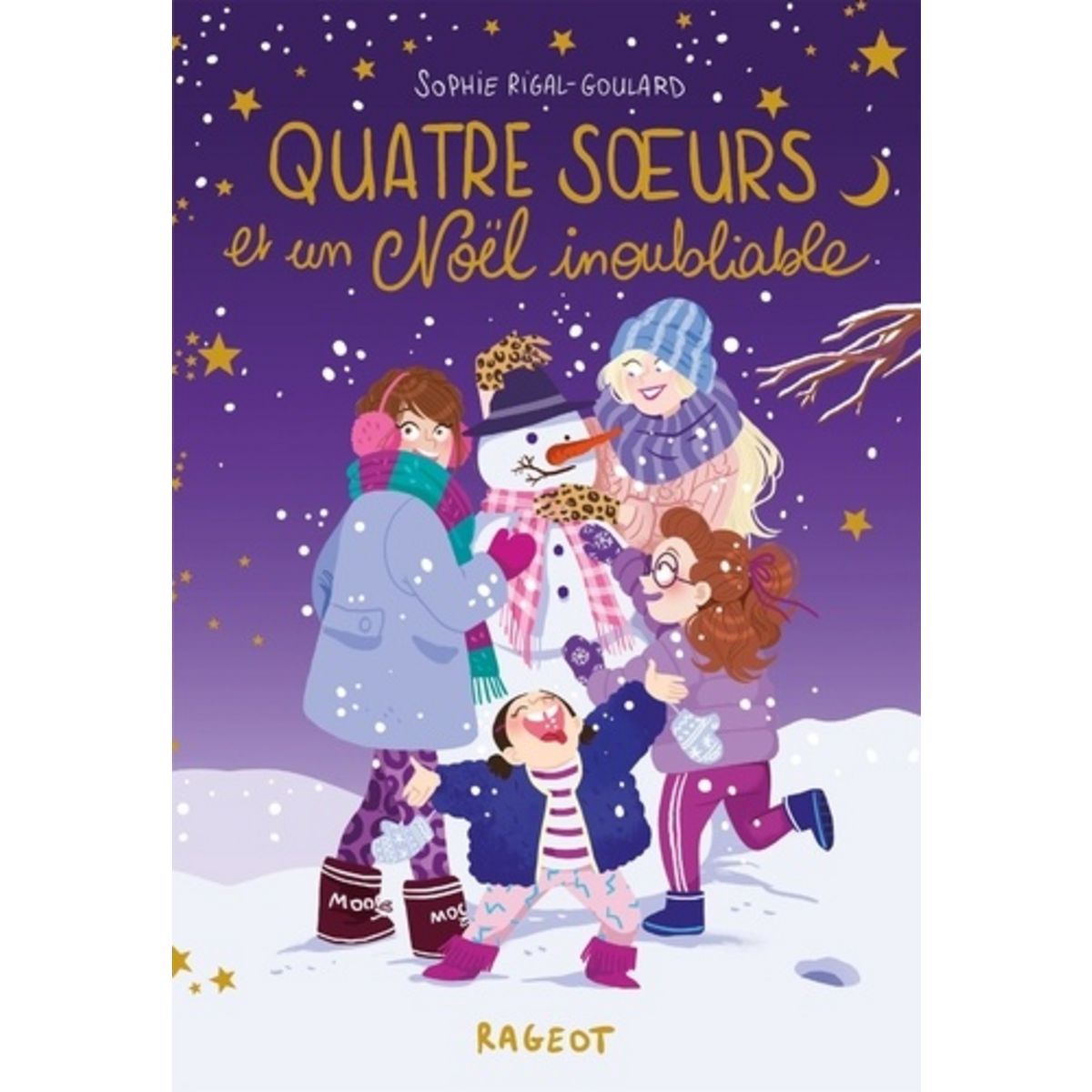 Quatre Soeurs Tome 9 Quatre Soeurs Et Un Noel Inoubliable Rigal Goulard Sophie Pas Cher