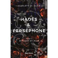  HADES & PERSEPHONE TOME 2 : A TOUCH OF RUIN, St. Clair Scarlett