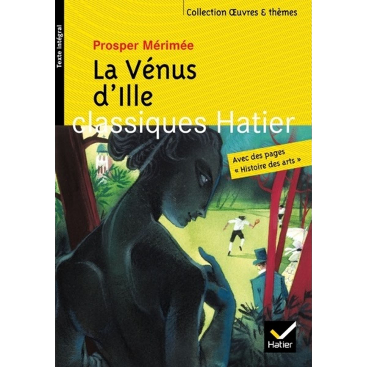 La Venus D Ille Nombre De Pages LA VENUS D'ILLE. TEXTE INTEGRAL, Mérimée Prosper pas cher - Auchan.fr