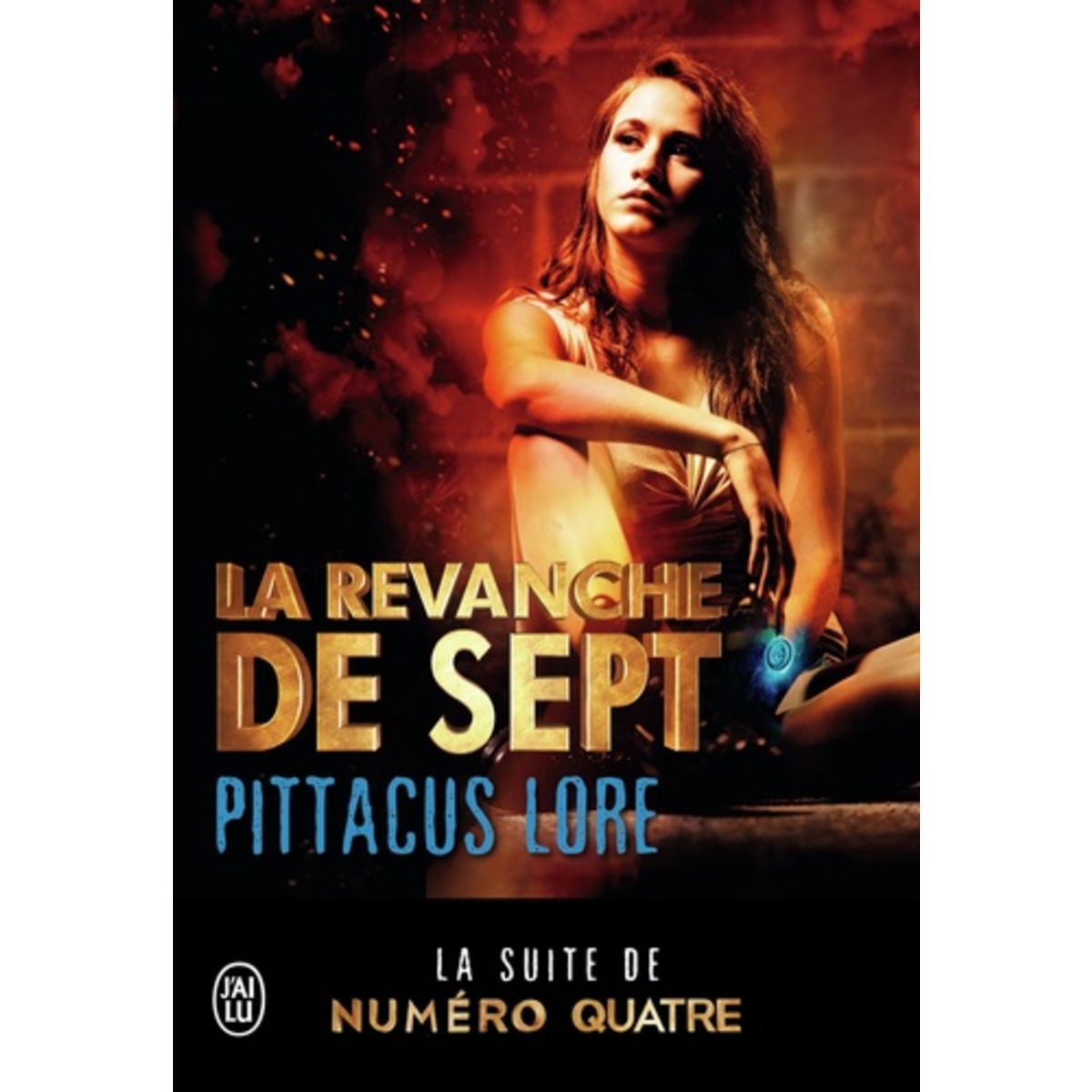  LA REVANCHE DE SEPT, Lore Pittacus