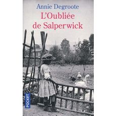 L'OUBLIEE DE SALPERWICK, Degroote Annie