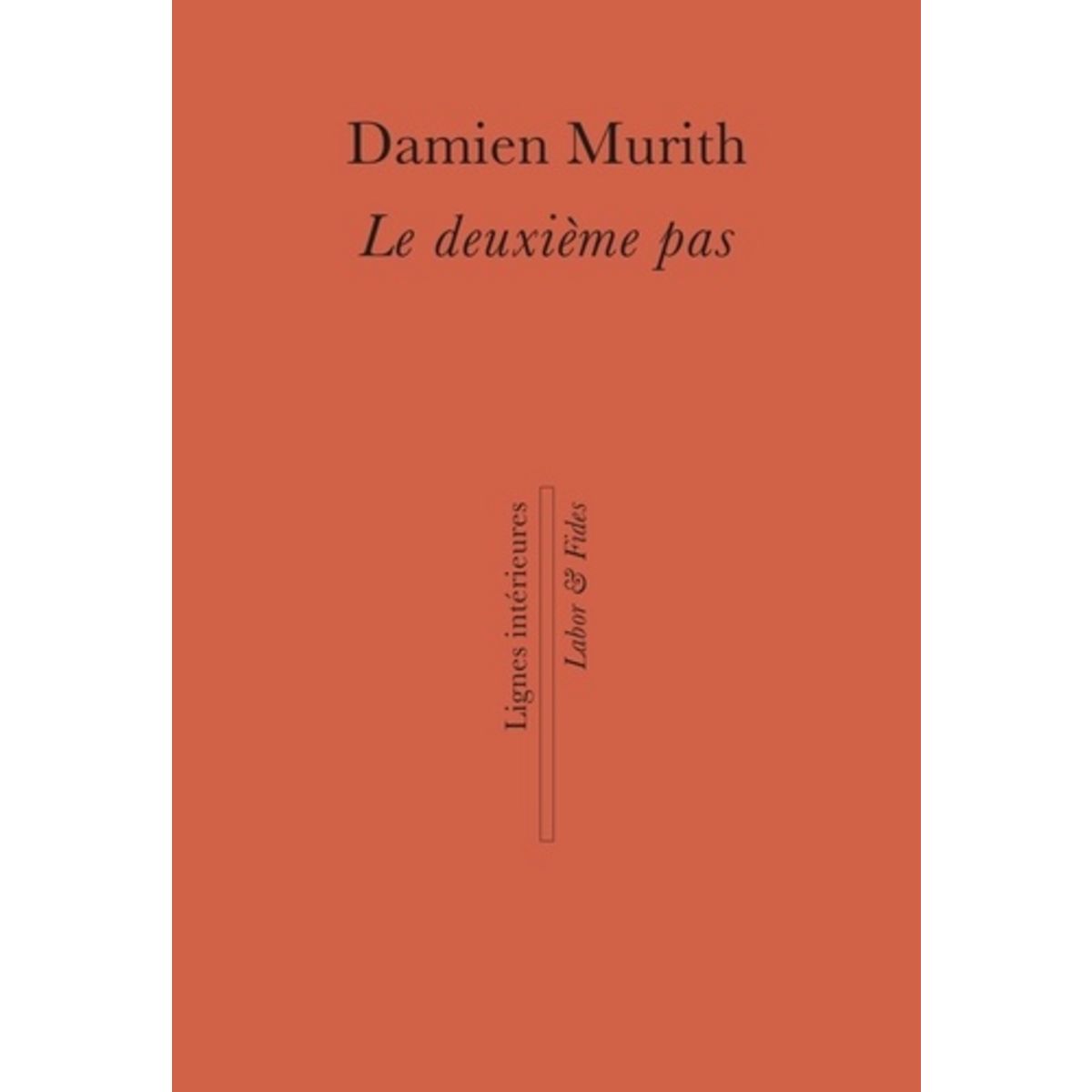  LE DEUXIEME PAS, Murith Damien